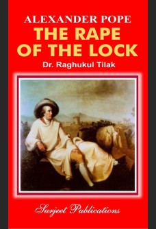 ALEXANDER POPE: THE RAPE OF THE LOCK (With Text)